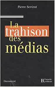 la trahison des médias