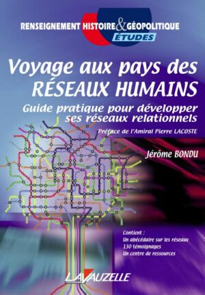 Voyage aux pays des réseaux Humains