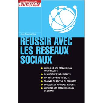 Réussir avec les réseaux sociaux