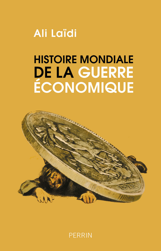 histoire mondiale guerre economique