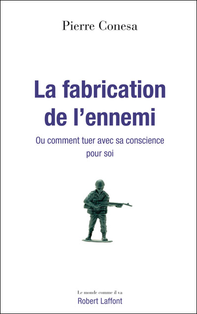 La fabrication de l ennemi