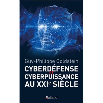 Cyberdefense Cyberpuiance au XXIeme siecle