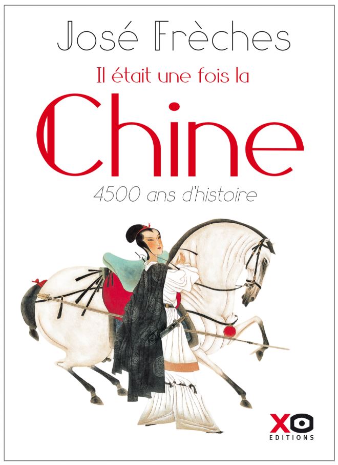 Freches Jose Il etait une fois la Chine 2018 couverture3