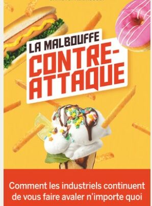 La malbouffe contre-attaque