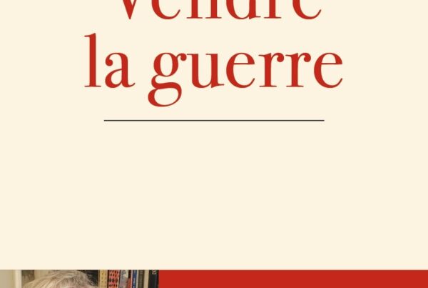 vendre la guerre