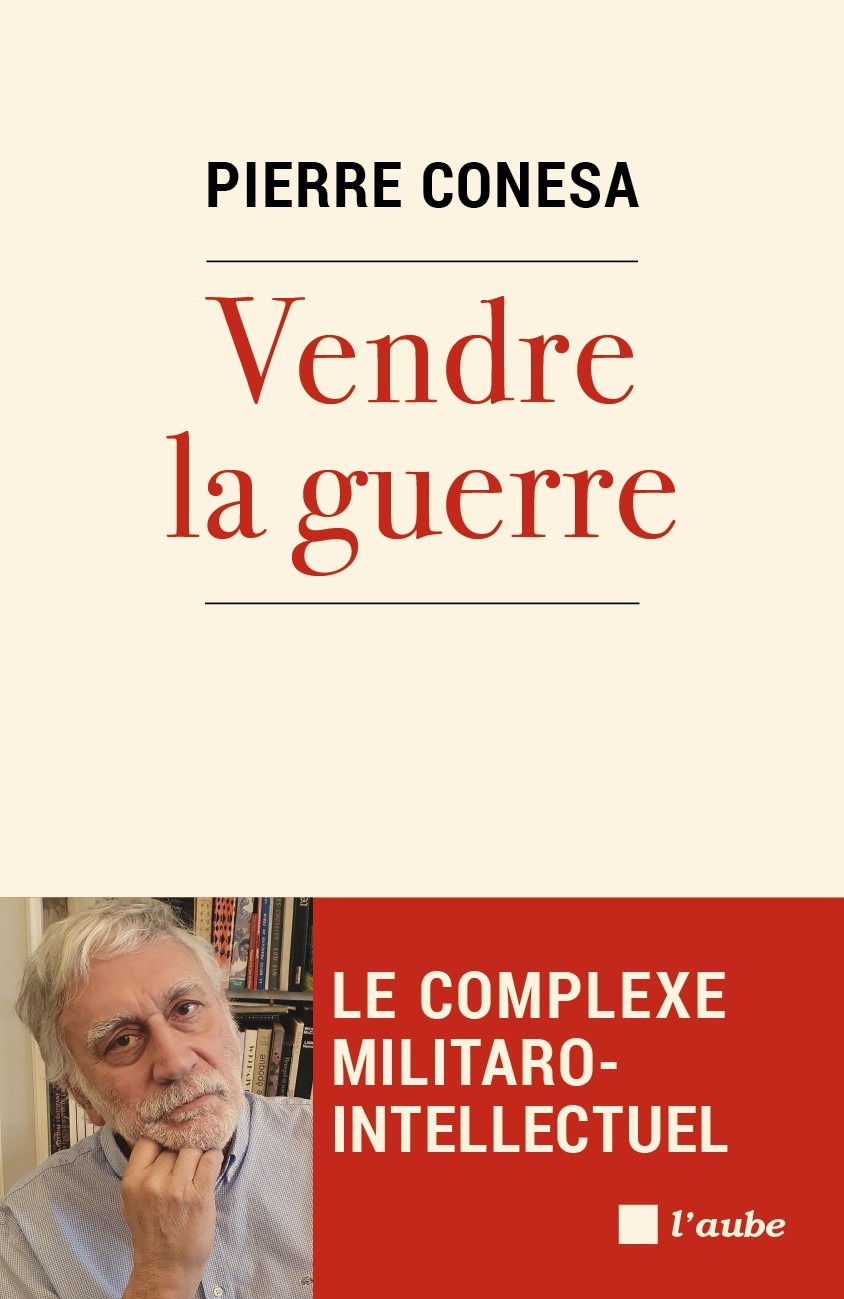 vendre la guerre