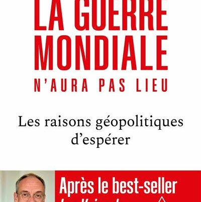 la guerre mondiale n'aura pas lieu